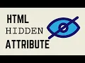 HTML hidden attribute