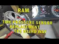 RAM TIRE PRESSURE SENSOR REPLACEMENT THE WEIRD WAY