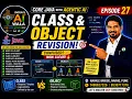 Class Object in Java - Complete Revision OOP Concepts Explained Core Java with Agentic AI EP 27