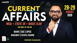 Current Affairs Today | 28-29 August 2026 | Daily Current Affairs | By Ashish Gautam