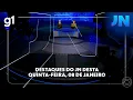 Lagu Jornal Nacional: Veja os destaques do JN desta quinta-feira, 08 de janeiro
