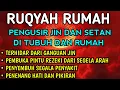 AYAT RUQYAH - RUQYAH RUMAH DAN DIRI SENDIRI PENGUSIR JIN DAN SETAN -RUQYAH DI MALAM SELASA |Ala Aqel