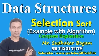 Selection Sort Selection Sort Example with Algorithm Data Structures