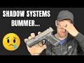 Why I m SELLING the CR920 Shadow Systems - Full REVIEW