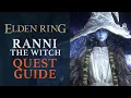 Elden Ring - How to Complete Ranni s Quest
