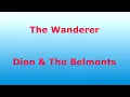 The Wanderer -  Dion & The Belmonts - with lyrics