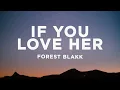 Download Lagu Forest Blakk - If You Love Her (sped up) Lyrics