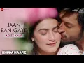 Download Lagu Jaan Ban Gaye Reprise -Lyrical| Khuda Haafiz| Vidyut Jammwal, Shivaleeka Oberoi| Asees Kaur| Mithoon