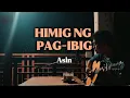 Lagu HIMIG NG PAG-IBIG - Asin [Jhino Bilbao Cover] (Acoustic Live)