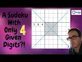A Sudoku With Only 4 Given Digits