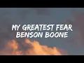 Download Lagu Benson Boone - My greatest fear [Lyrics]