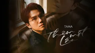 TAMA - THEM MOT LAN