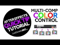 After Effects Tutorial QUICK TIP Multi Composition Color Control