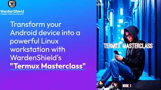 Termux MasterClass In-depth Terminal Guide