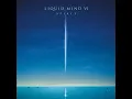 My Silent Knowing (Pt. 1) - Liquid Mind