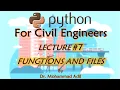 Lecture 7 Python Programming for Civil Engineers Functions and Files