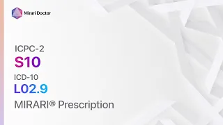 S10 ICD-10 L02 9 - MIRARI Prescription