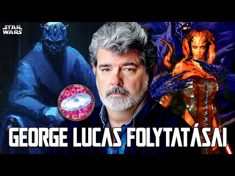Miről szóltak volna Lucas folytatásfilmjei, és mik a whillek? 📖 | Star Wars Archives