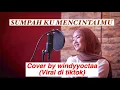 Download Lagu Sumpah ku mencintaimu - seventeen cover windy octa [viral di tiktok - ini baru yang bener]