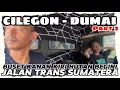 Lagu JALAN TRANS SUMATERA MEMBELAH HUTAN SAWIT ‼️ MOBIL MASUK ANGIN SOPIR BATUK HEBOH 🤒 DUMAI MASIH JAUH 