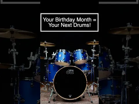 Your Birth Month = Your Drums! 🥁 #drums #yourbirthmonth