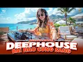 Download Lagu BÀI NÀO CŨNG SANG ♫ DEEP HOUSE \u0026 DEEP BASS CHILL CĂNG ĐÉT 2025 ♫ NHẠC VIET DEEP GÂY BÃO TIKTOK 2025