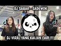Download Lagu DJ SABAR SADEWOK FULL SONG || DUH SAYANG NGAPUNTENE SAESTU VIRAL TIKTOK TERBARU