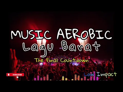 Download MP3 Music Aerobic Lagu Barat _The Final Countdown