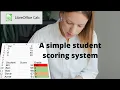Create a simple student scoring system in LibreOffice Calc