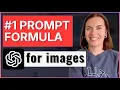 ChatGPT Image Prompt Formula for Generating Great AI images beginner friendly