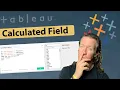Calculated Fields in Tableau Formulas IF Statements - Tableau Tutorial P 6