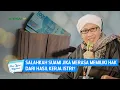 Salahkah Suami Jika Merasa Memiliki Hak Dari Hasil Kerja Istri? | Buya Yahya Menjawab