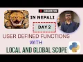 User Defined Function Local and Global Scope Day 2 Beginners Series Level 2