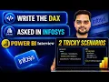 Infosys 2 Tricky Scenario based questions Power BI Interview