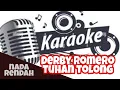 Download Lagu KARAOKE TUHAN TOLONGLAH DERBY ROMEREO NADA RENDAH || KARAOKE TUHAN TOLONGLAH