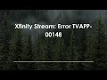 Xfinity Stream Error TVAPP-00148