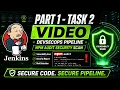 Part 1 Task 2 - DevSecOps Pipeline with npm Audit Security Scan