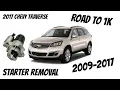 2009-2017 2017 Chevy Traverse Starter removal maybe the same for GMC Acadia as well