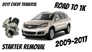 2009-2017 2017 Chevy Traverse Starter removal maybe the same for GMC Acadia as well
