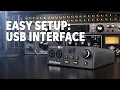 Beginner s Guide to Setting Up Your USB Interface