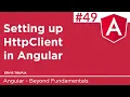 49 Setting up HttpClient in Angular