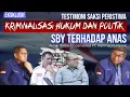 Download Lagu TESTIMONI SAKSI PERISTIWA KRIMINALISASI HUKUM DAN POLITIK SBY TERHADAP ANAS!!! MP3