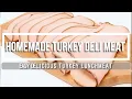 Homemade Turkey Deli Meat TWO Flavors Turkey Lunch meat for cold cut sandwiches Easy deli meat