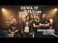 Lagu DEWA 19 - PUPUS [INDIE POP VERSION COVER] HITS 2000an INDONESIA