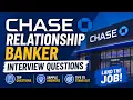 Chase Relationship Banker Interview Questions