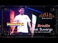 Download Lagu TIKET SWARGO | BrodinFt. New Pallapa | LIVE KONSER TERBARU 2019