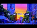 GUSTIXA Full Album lofi Remix Terbaru 2022 - 2023