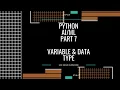 Python for Beginners From Basics to Part 7 - Variables and Data Types