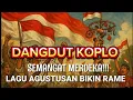 Download Lagu Lagu-Lagu Kemerdekaan Indonesia | Soundtrack Merdeka Dangdut Koplo 2025