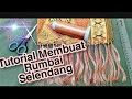 Download Lagu Membuat Rumbai Selendang